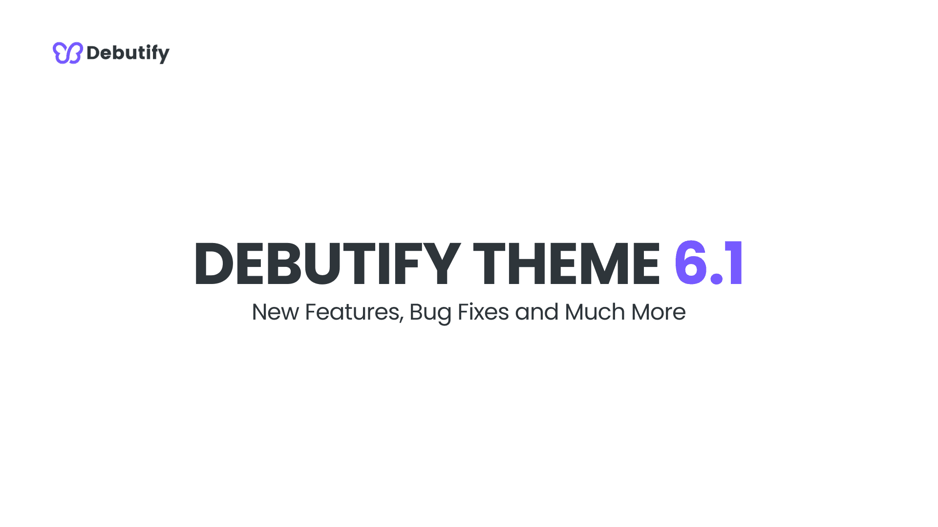 Debutify Theme 6.1 Release
