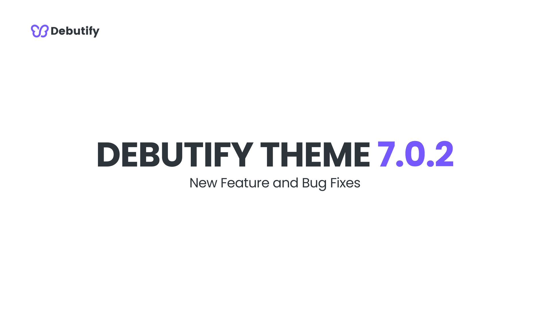 Debutify Theme 7.0.2 Release