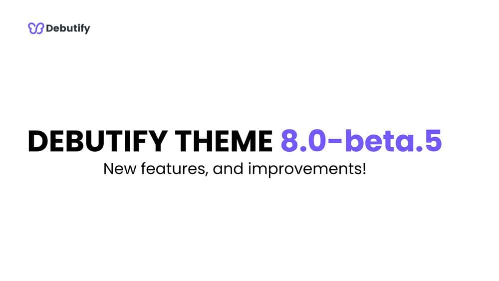Debutify Theme 8.0-beta.5 Release