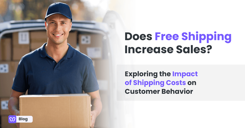 Does Free Shipping Increase Sales? Exploring the Impact of Shipping Costs on Customer Behavior