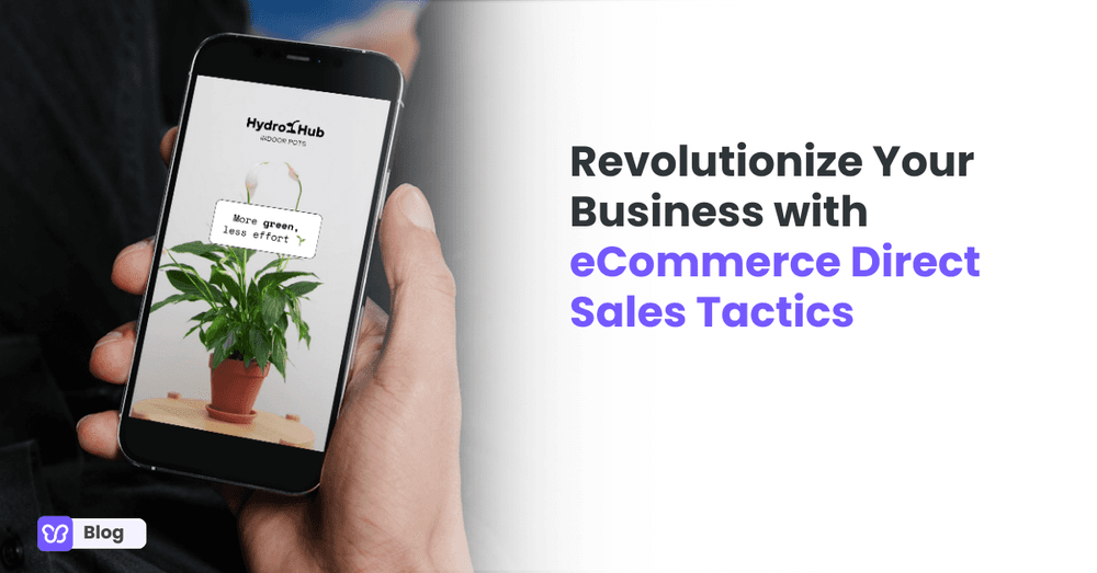 Revolutionize Your Business with eCommerce Direct Sales Tactics