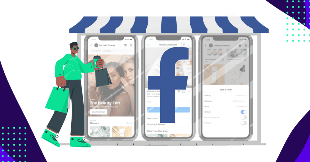 Facebook Shops: Build Your Own Storefronts On Facebook And Instagram