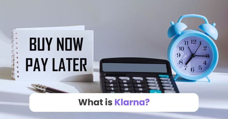 What is Klarna?