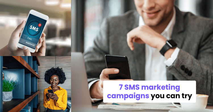7 SMS marketing campaigns you can try