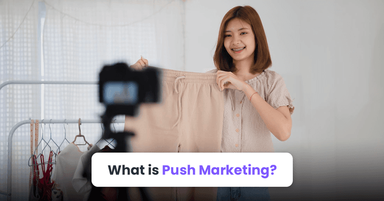 what is push marketing