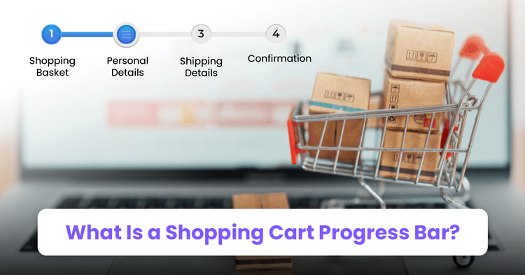 what is a shopping cart progress bar