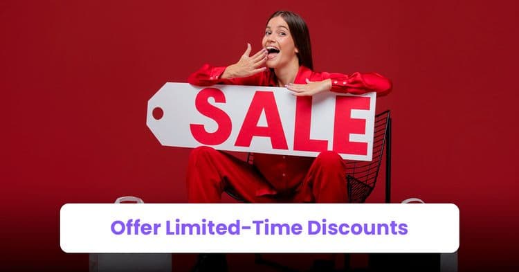 offer limited time discounts
