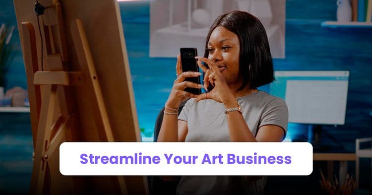 Streamline Your Art Business