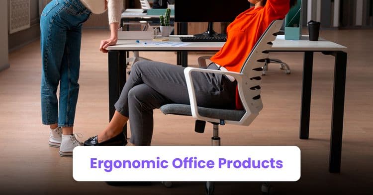 10. Ergonomic Office Products