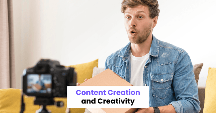 Content Creation and Creativity