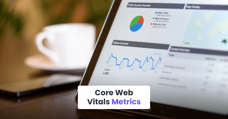 Core Web Vitals Metrics