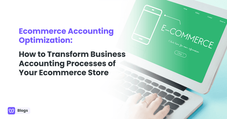 Ecommerce Accounting Optimization