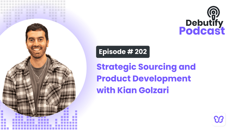 Strategic Sourcing and Product Development with Kian Golzari