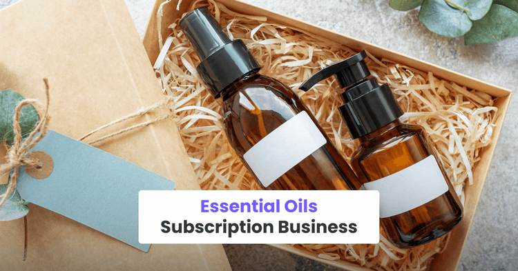 Essential Oils Subscription Business