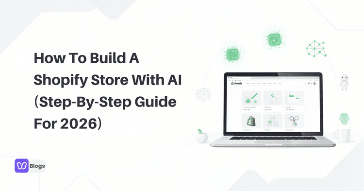 How To Build A Shopify Store With AI
