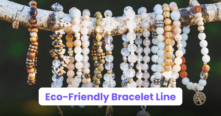 2. Eco-Friendly Bracelet Line