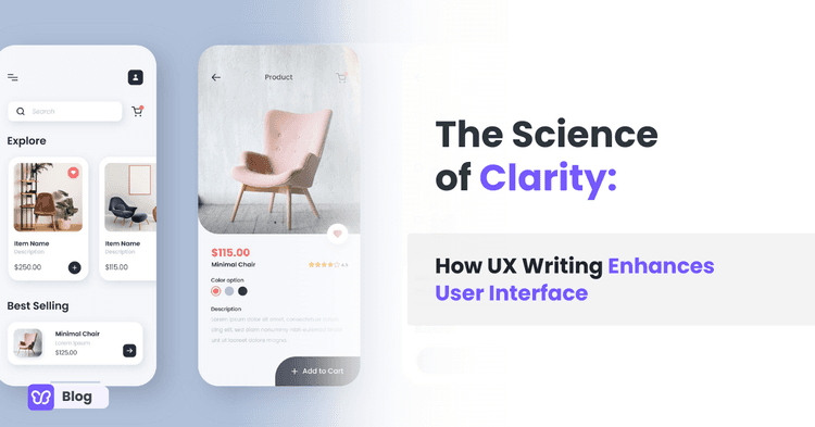 The Science of Clarity: How UX Writing Enhances User Interface
