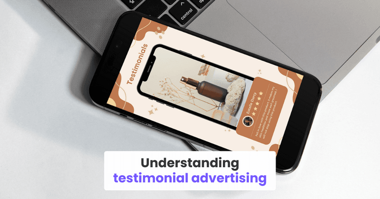 Understanding testimonial advertising
