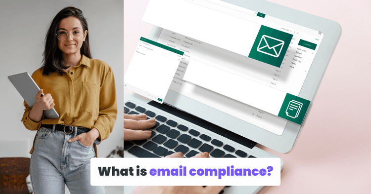 What is email compliance?