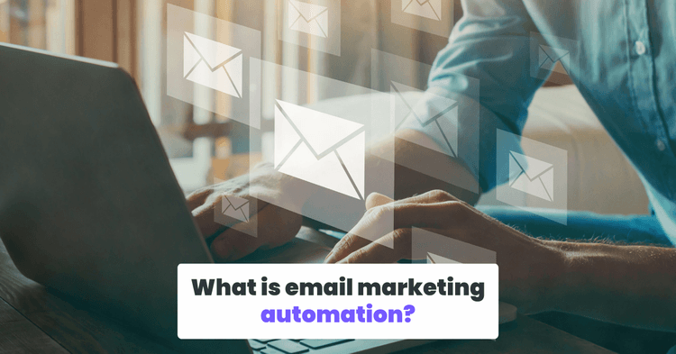 What is email marketing automation?