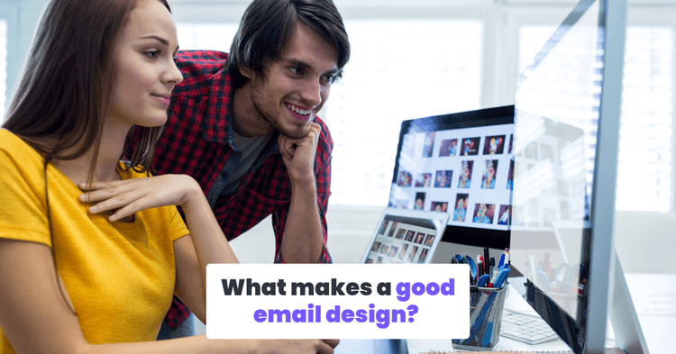 What makes a good email design? 