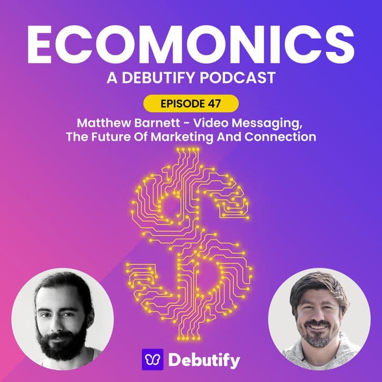 Matthew Barnett - Video Messaging, The Future Of Marketing And Connection
