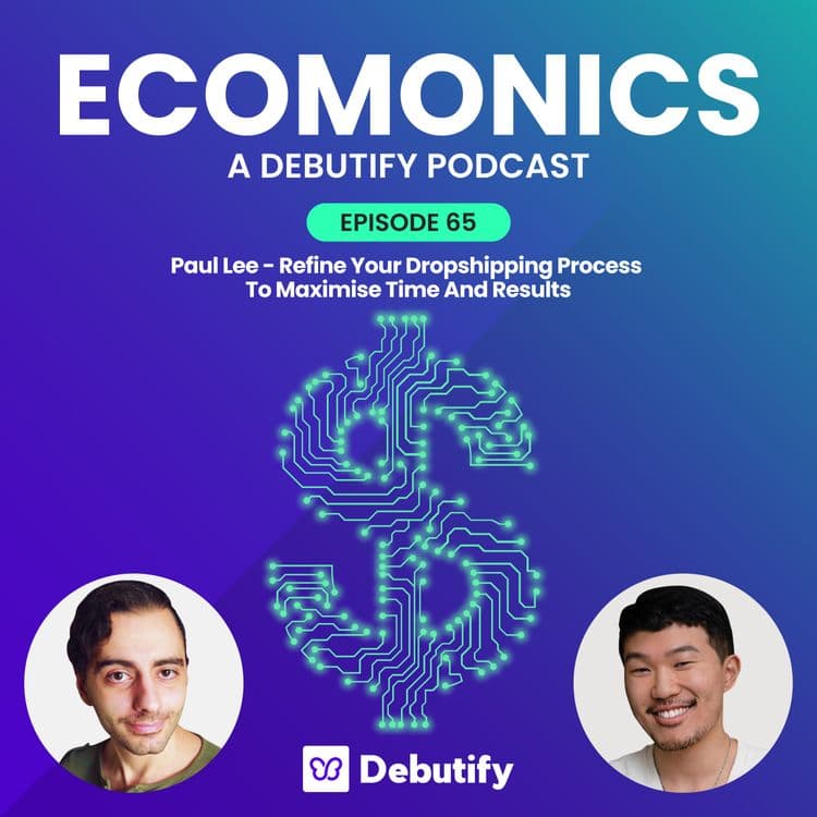 Paul Lee - Refine Your Dropshipping Process To Maximise Time And Results