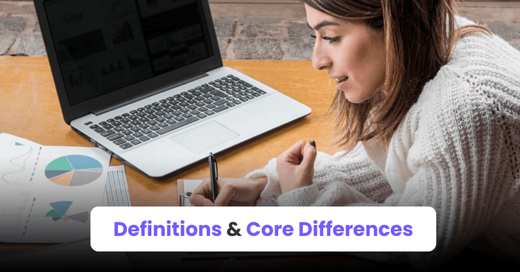 Definitions & Core Differences