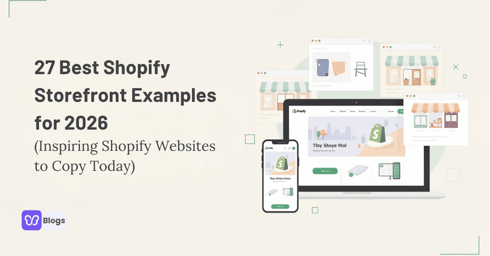 27 Best Shopify Storefront Examples for 2026