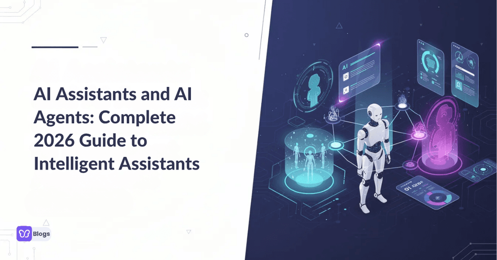 AI Assistants and AI Agents Complete 2026