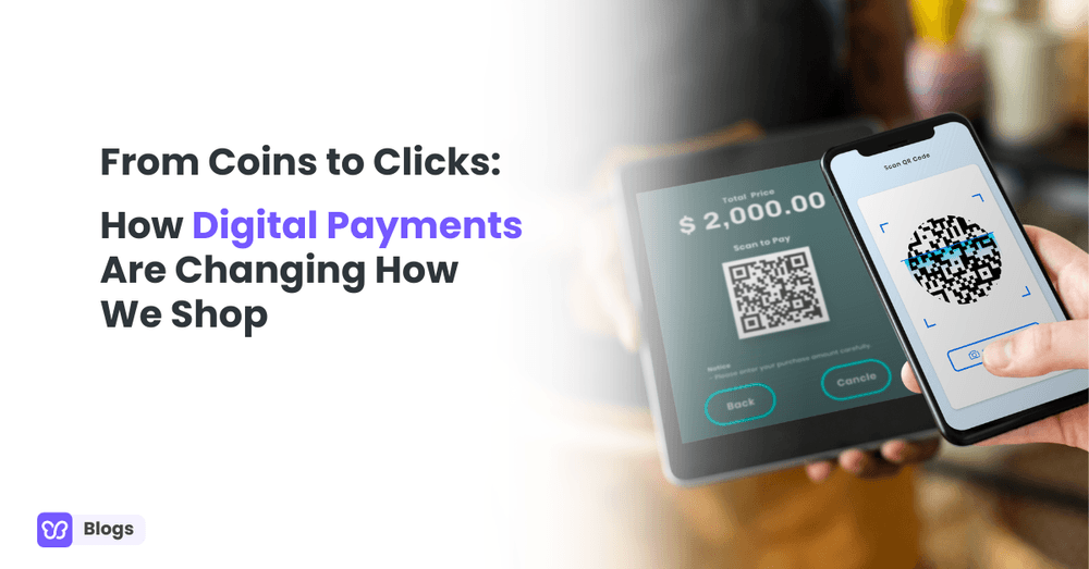 From Coins to Clicks: Digital Payment Methods