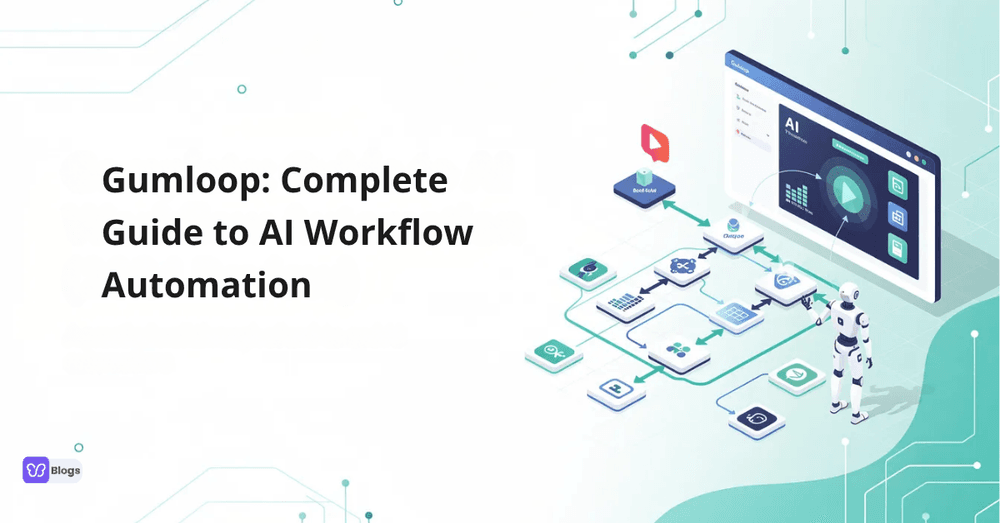 Gumloop Complete Guide to AI Workflow Automation