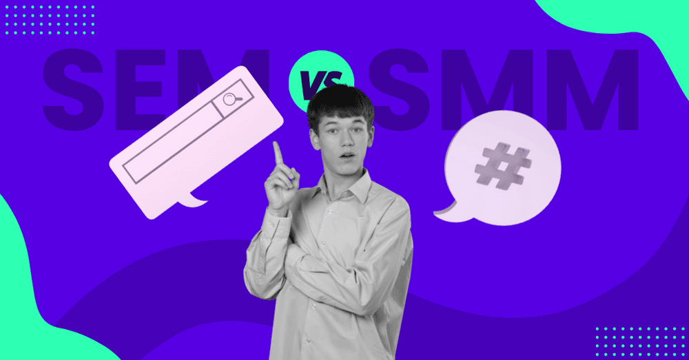 SEM vs SMM: Discover What's Best For Your Business in Under 13 Minutes!