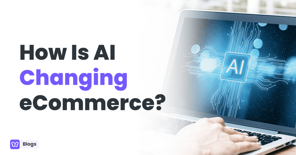 How is AI changing ecommerce