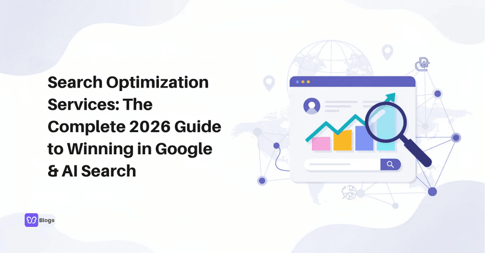 Search Optimization Services: The Complete 2026 Guide to Winning in Google & AI Search