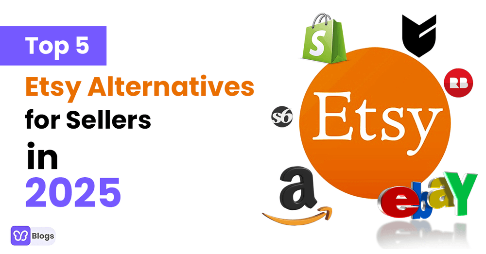 Top 5 Etsy Alternatives for Sellers in 2025