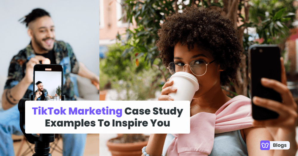 TikTok Marketing Strategy Case Study And Examples To Inspire You