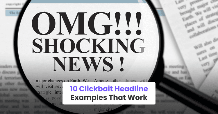 10 Clickbait Headline Examples That Work
