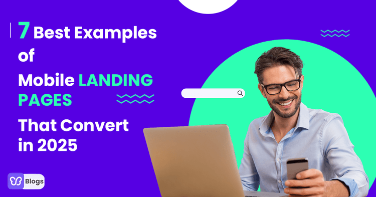 7 Best Examples of Mobile Landing Pages That Convert in 2025 (And What Makes Them The Best)