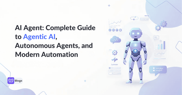 AI Agent: Complete Guide to Agentic AI, Autonomous Agents, and Modern Automation