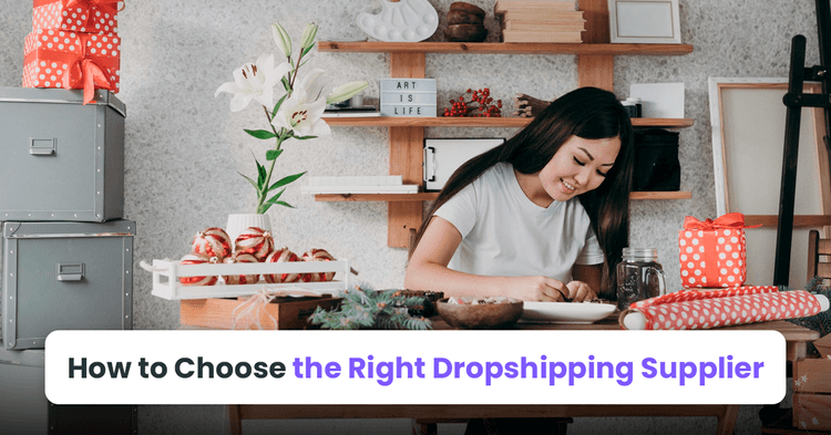 How to Choose the Right Dropshipping Supplier