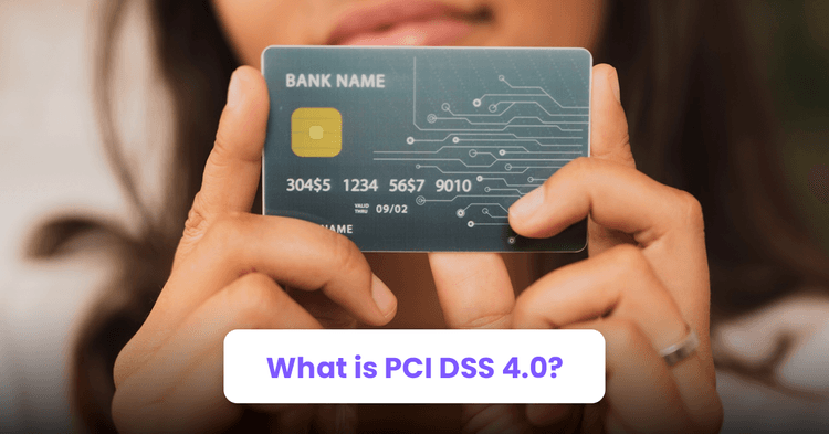 what is PCI DSS 4.0