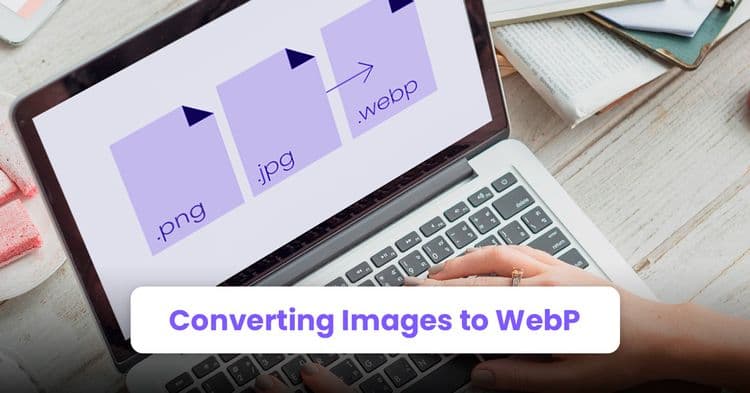 Converting Images to WebP