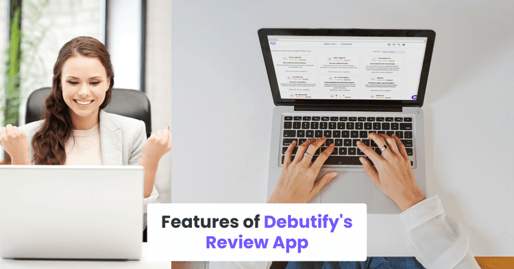 Features of Debutify's Review App