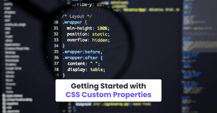 Getting Started with CSS Custom Properties