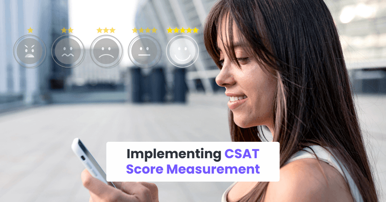 Measuring CSAT Score