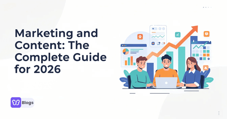 Marketing and Content: The Complete Guide for 2026