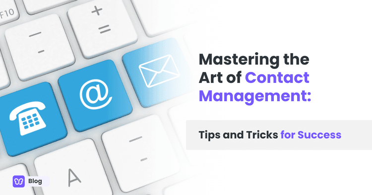 Art of Contact Management