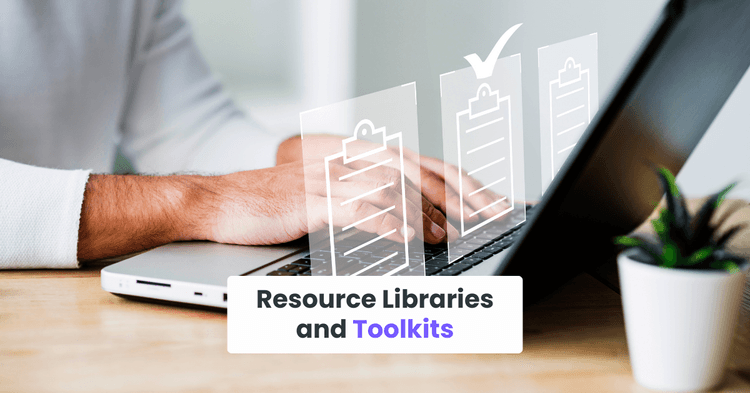 Resource Libraries and Toolkits