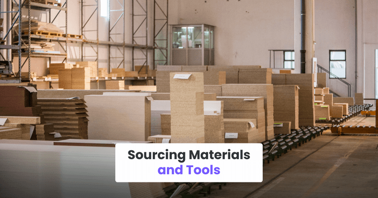 Sourcing Materials and Tools